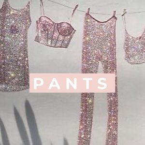 ☁️ P A N T S ☁️